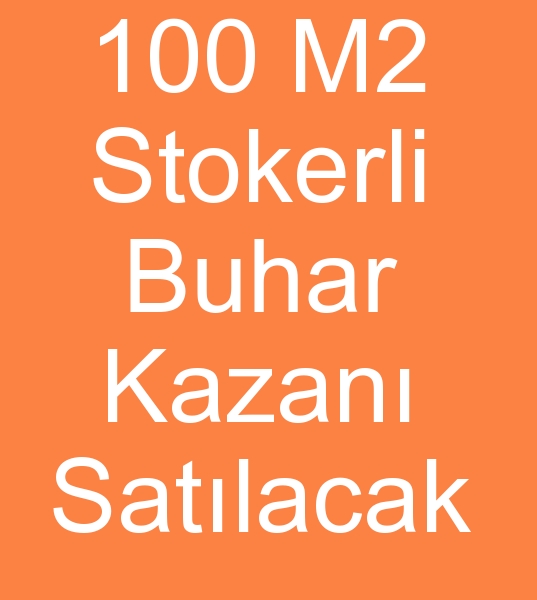  kinci el 100 m2 buhar kazanlar,  Satlk 100 m2 Buhar kazan, Satlk buhar kazan, 