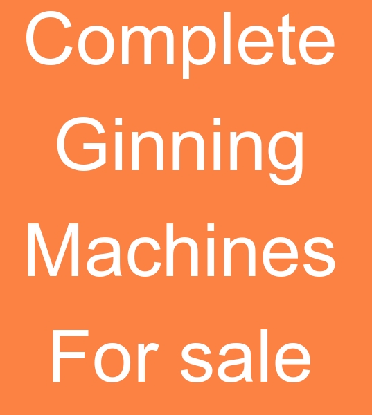 Second hand Ginning Machines, For sale Ginning Machines,  Used Ginning Machines