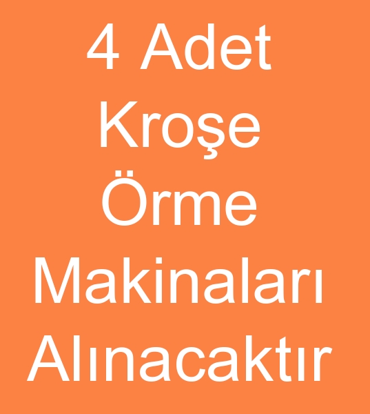 Satlk kroe makinas arayanlar, kinci el Kroe makineleri arayanlar, kinci el Kroe makinesi arayanlar,