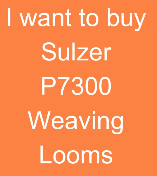 Sulzer P7300 HP Weaving machines, 390 cm Sulzer P7300 HP Weaving machines buyer, Dobby Sulzer p7300 HP Weaving machines,