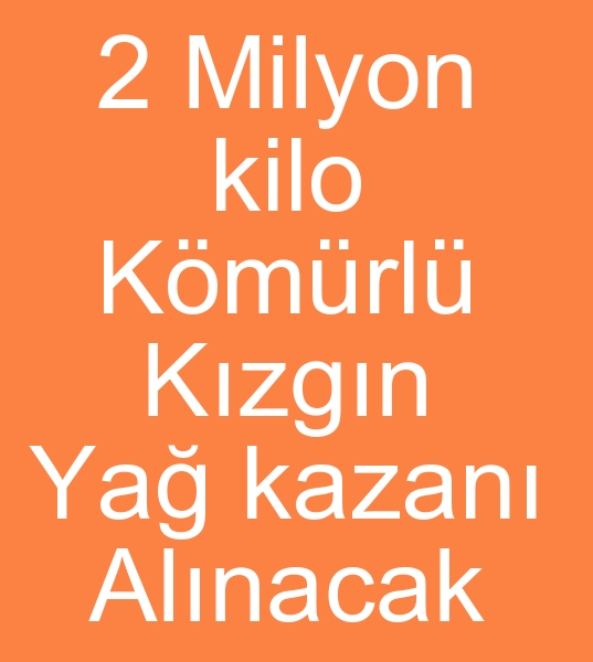 2 Milyon Kmrl KIZGIN YA KAZANI ARANIYOR <br>kinci el Kzgn ya kazanlar, Buhar kazanlar alnr ve satlr 0 506 909 54 19<br><br>2 Milyon Kmrlu kzgn ya kazan aryoruz<br><br>Muhtelif kapasitelerde Kzgn ya kazanlar, Buhar kazanlar alnr ve satlr<br><br>kinci el kzgn ya kazanlar alanlar, satlk kzgn ya kazanlar alcs, Satlk buhar kazanlar alcs, kinci el buhar kazanlar alcs, kinci el buhar kazanlar satcs, kinci el buhar kazan satanlar, ikinci el kzgn ya kazanlar satclar, kinci el kzgn ya kazan satanlar