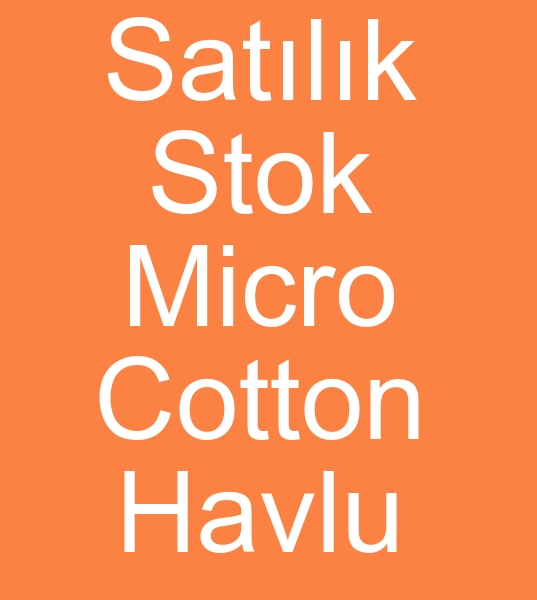 Satlk micro coton havlu, Satlk stok micro coton havlu, 