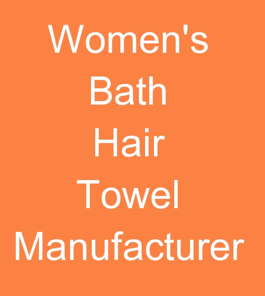 Women's Bath Hair Towel Manufacturer