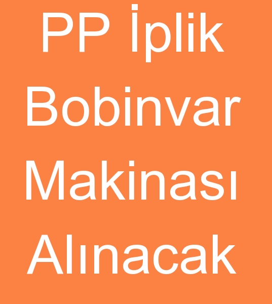  Satlk pp iplik bobinvar makinas arayanlar, Satlk pp iplik bobinvar makinalar arayanlar,