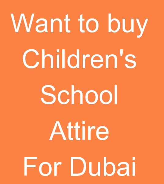 School uniforms for Dubai, Export school uniforms order, Export school uniforms customers, 