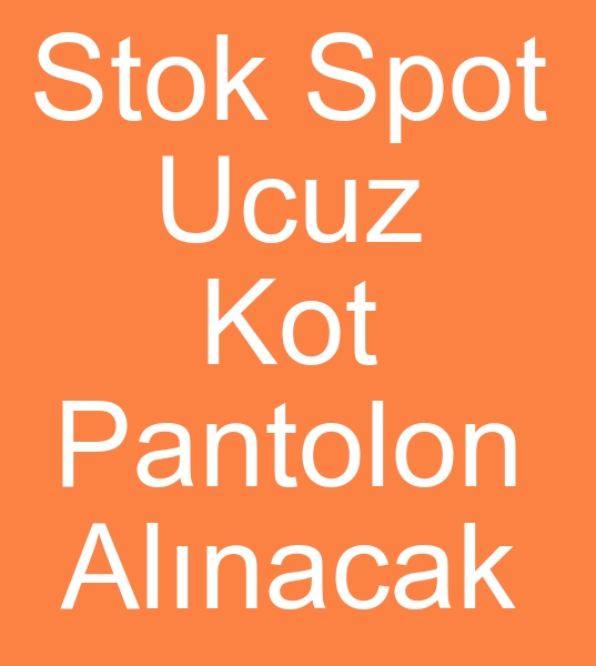 Stok erkek kot arayanlar, Tekleme kadn kot alcs, hra fazlas erkek kot pantolon arayanlar,