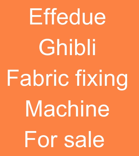 Effedue Ghibli Fabric stabilizing machine for sale, Effedue Ghibli Fabric stabilizing machine for sale,