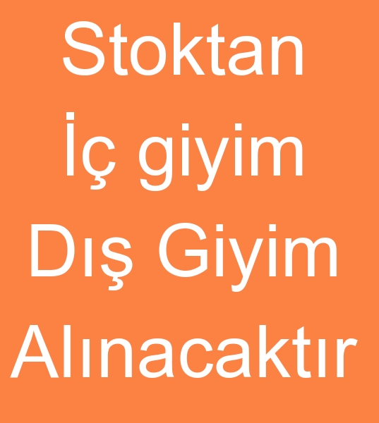 Stok tekstil rnleri alcs, Stok konfeksiyon rnleri alcs, Stok giyim alcs, Stok i giyim alcs, 