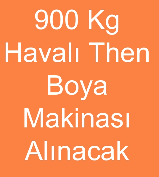 900 kg Havl Then Boyama makinesi,  900 kg Haval Then boyama makinalar