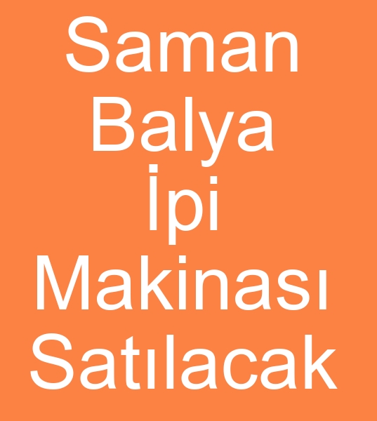 Satlk saman balya ipi makinesi, kinci el saman Balya ipi makineleri, 