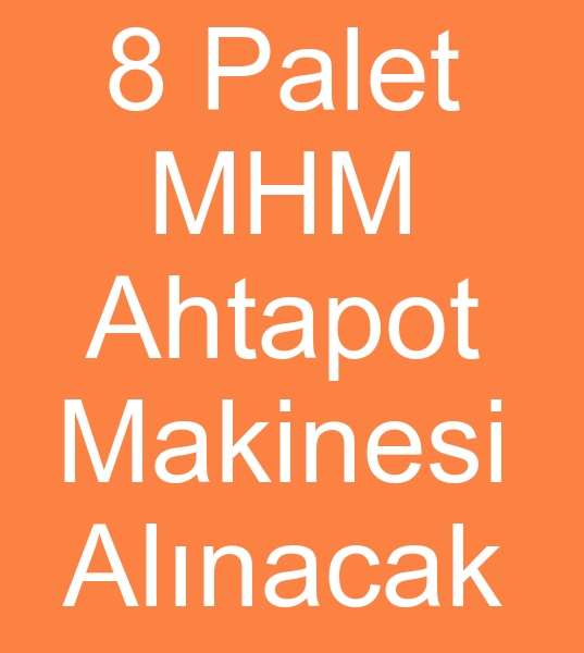  8 palet MHM Ahtapot makineleri arayanlar, 8 palet MHM Ahtapot bask makineleri arayanlar,