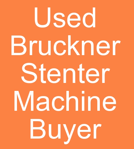 Second hand Bruckner stenter machine buyer, 240 cm Bruckner stenter machine buyer, 