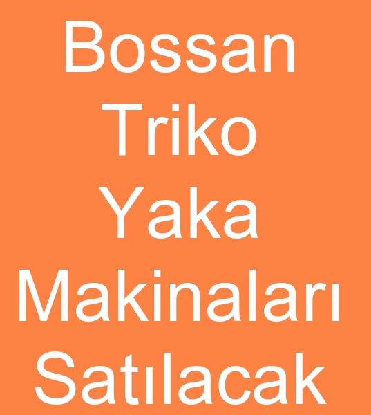 Satlk bossan triko makinalar, kinci el bossan triko makineleri,