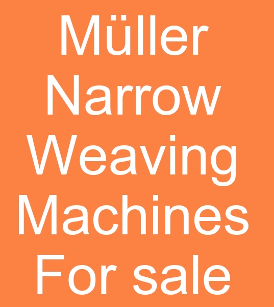 Mller Narrow weaving machines for sale, Used narrow weaving machines, 6 band narrow weaving machines for sale