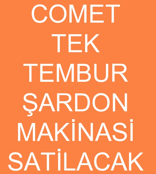 COMET TEK TAMBUR ARDON MAKNES SATLACAK