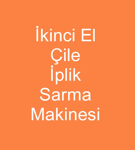 �kinci el �ile iplik Sarma makinesi