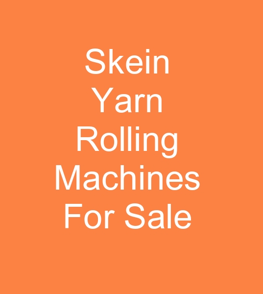 skein yarn rolling machines for sale