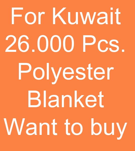 Export blanket customers, Export blanket order, Wholesale blanket buyer, polyester Blanket wholesale customers, 