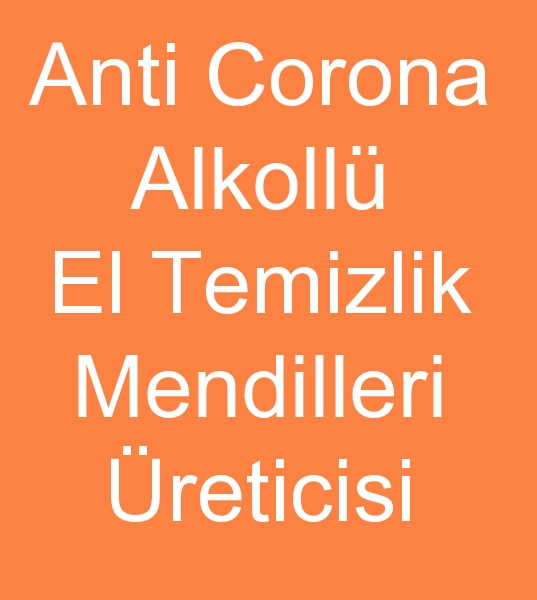  alkoll mendil reticisi, Anti corona el dezenfekte mendili, Alkoll Anti Corana mendili