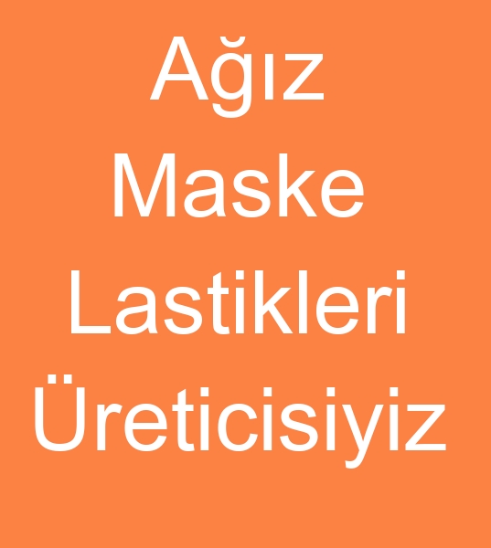  Cerrahi MASKE LAST RETCSYZ, MASKE LAST TOPTAN SATII YAPIYORUZ<br><br>YZ MASKES , TEK KULLANIMLIK MASKELERDE KULLANILAN KALTEL BEYAZ LASTK SATILACAKTIR.<BR>Cerrahi maske lastii reticisi, Hasta maske lastii imalats,
 doktor maske lastii reticileri, Tela maske lastii imalatlar, Nonwoven maske lastii satcs, disposable maske lastii satclar,  Toz maske lastii fabrikas