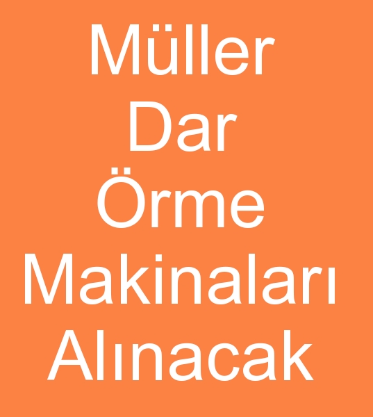 Satlk Mller dar rme makinalar arayanlar, kinci el Mller dar rme makineleri arayanlar, 