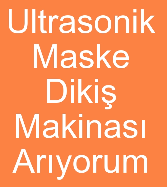 Satlk ultrasonik diki makinas arayanlar, Ultrasonik diki makinesi satcs arayanlar,