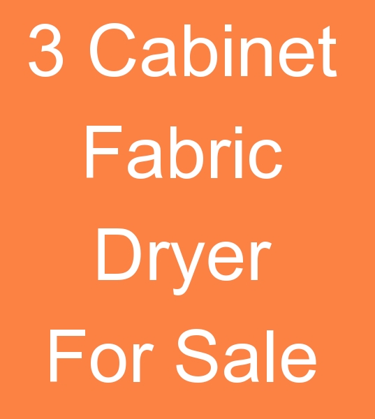 Fabric dryer for sale, Used fabric dryer, 3 cabin fabric dryer for sale, Used 3 cabinet fabric dryer,