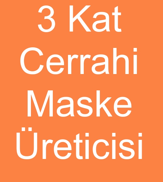 Tek kullanmlk maske reticisi, Nonwoven maske reticisi, 3 Kat maske reticisi, 3 Kat cerrahi maske reticisi
