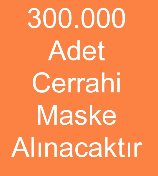 Cerrahi FFP 2 Maske imalats arayanlar, Cerrahi FFP 3 Tek kullanmlk maske reticisi arayanlar,   