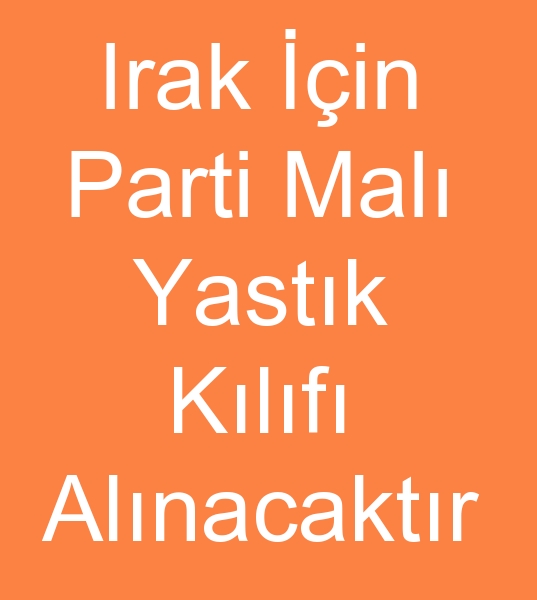 Parti mal yastk klf alcs, Parti mal yastk klf alanlar, Parti mal yastk klfLar alcs,