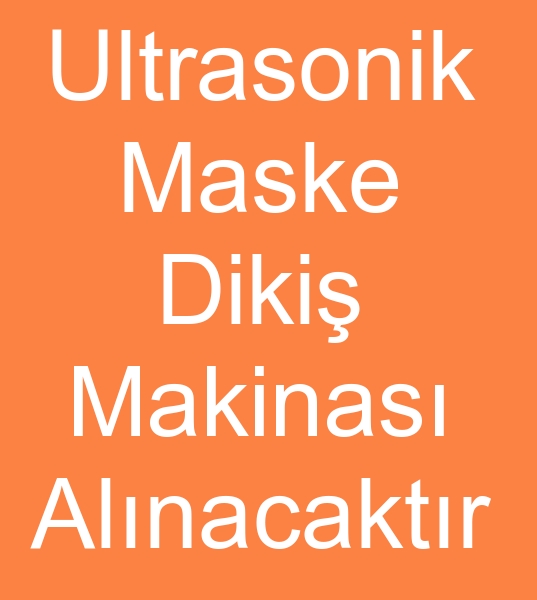 Satlk Ultrasonik diki makinas arayanlar, kinci el Ultrasonik diki makineleri arayanlar,