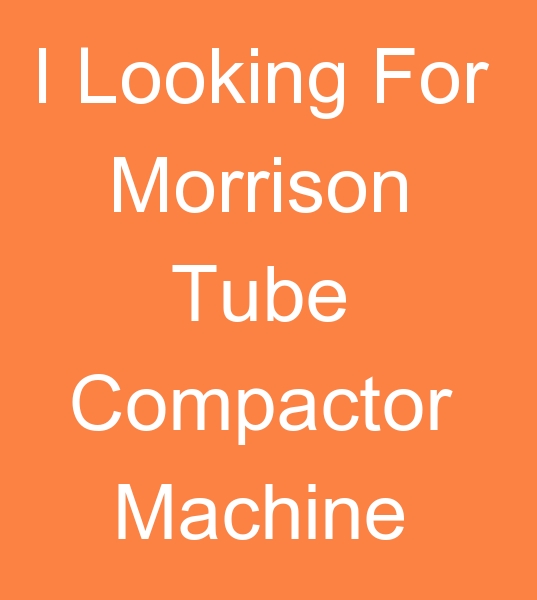 Tube compactor for sale, Used tube compactor for sale, Tube compactor for sale,
