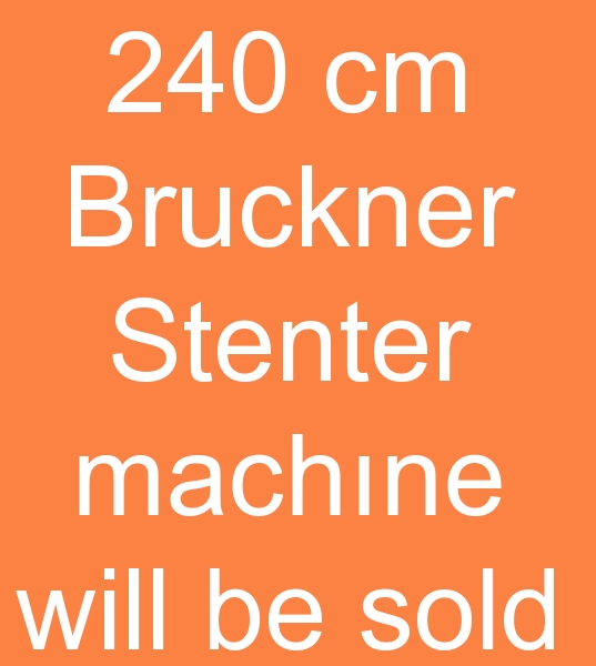  240 cm Bruckner Stenter makinesi satlacak
