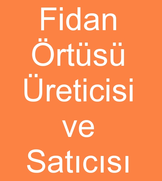 Fidan rts imalats, Fidan rtleri imalats, Fidan rts reticileri,