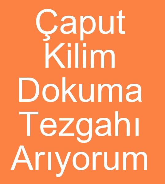 aput kilim tezgah aryorum, Kilim aput dokuma tezgah, kilim el dokuma tezgah aryorum