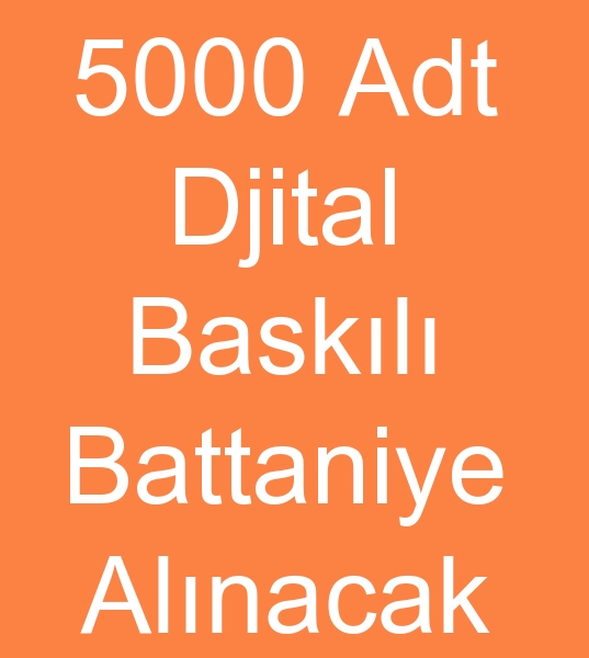 Djital baskl battaniye imalats arayanlar, Djital baskl battaniye imalatlar arayanlar,