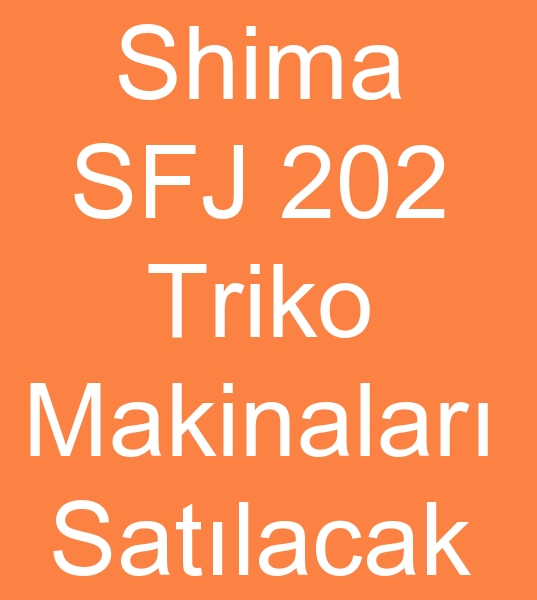 SHIMA SEIKI SFJ 202- T SHMA 14 GG  Triko dokuma makinalar satlacaktr