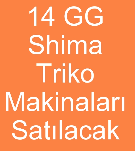 Satlk 14 numara triko makinalar, Satlk 14 gg Triko makineleri