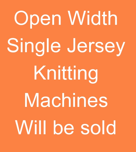 Second hand open width knitting machines, Open width single jersey knitting machines for sale,