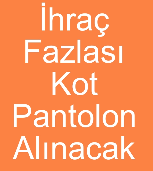 ihra fazlas kot arayanlar, hracat fazlas kot arayanlar, Parti mal kot arayanlar,