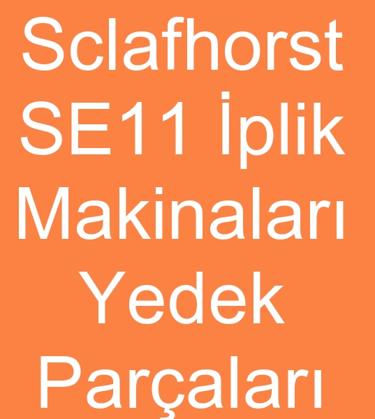 Sclafhorst se11 iplik makinalar yedek paralar,   Sclafhorst se11 iplik yedek paralar, 