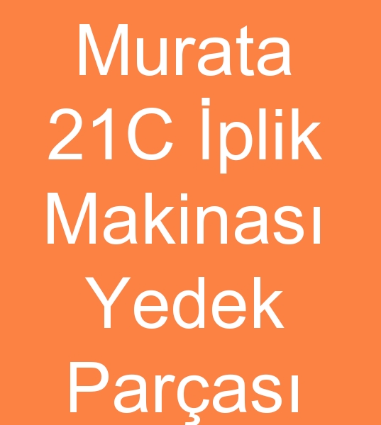 Murata 21C yedek paras, Murata 21C plik makinalar yedek paras