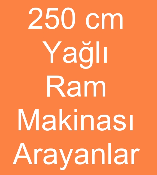 Yal ram makinesi arayanlar, Doal gazl ram makinas arayanlar, Yal ram makinesi arayanlar,