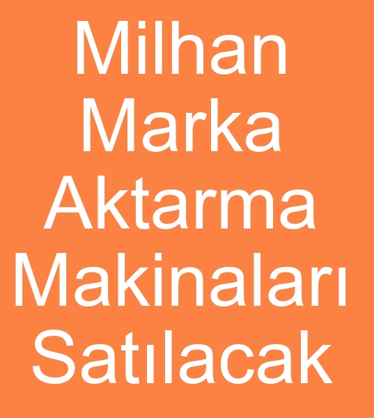 Satlk milhan aktarma makineleri, kinci el Milhan iplik aktarma makinalar