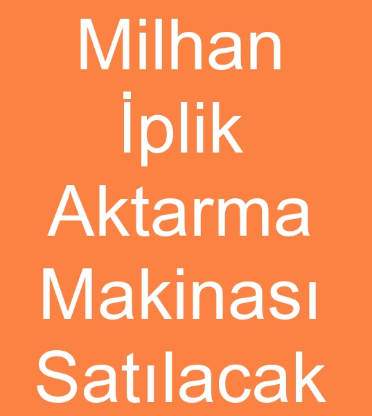 Satlk iplik aktarma makinas, kinci el iplik aktarma makinalar, Satlk iplik aktarma makinalar,