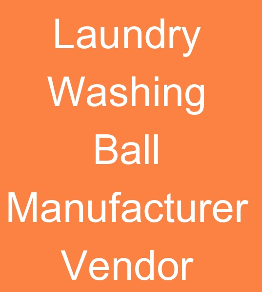 Laundry ball manufacturer, Laundry balls manufacturer, Laundry ball manufacturer, 