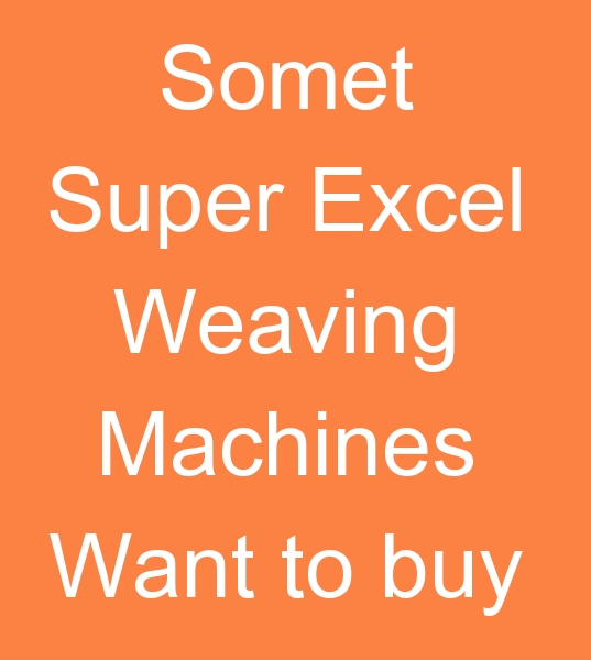 Somet weaving looms for sale, Somet weaving machines for sale, Somet weaving machines for sale