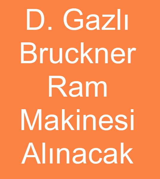 Gazl Bruckner ram arayanlar, Gazl BRUCKNER RAM MAKNES ARAYANLAR