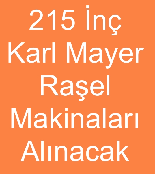 kinci el Karl mayer rael arayanlar,   kinci el Karl mayer rael makinalar arayanlar,