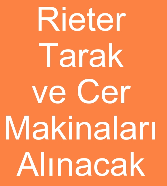   Rieter tarak makinalar arayanlar, Rieter ieter Cer makinas arayanlar,